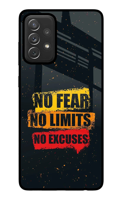 No Fear No Limits No Excuse Samsung A72 Back Cover