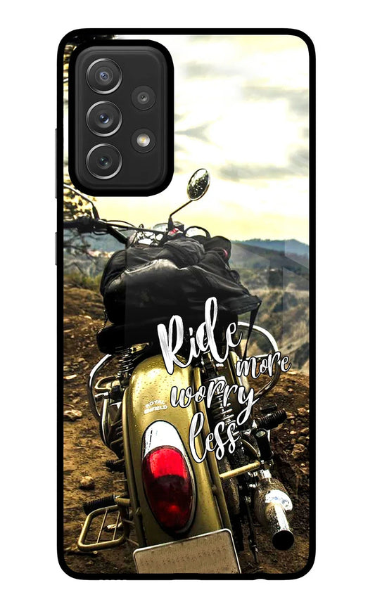 Ride More Worry Less Samsung A72 Back Cover
