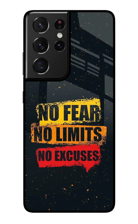 No Fear No Limits No Excuse Samsung S21 Ultra Glass Case