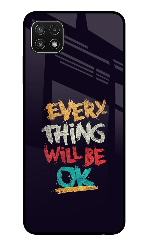 Everything Will Be Ok Samsung A22 5G Back Cover