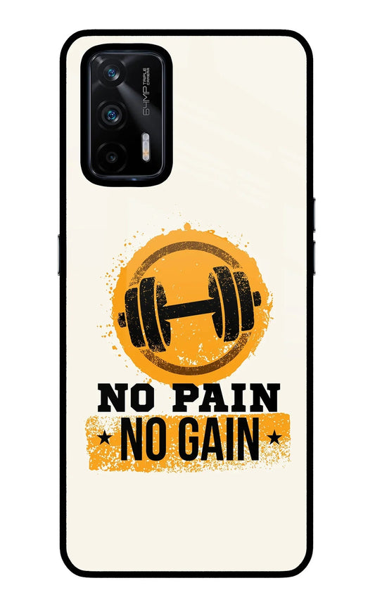 No Pain No Gain Realme X7 Max Glass Case