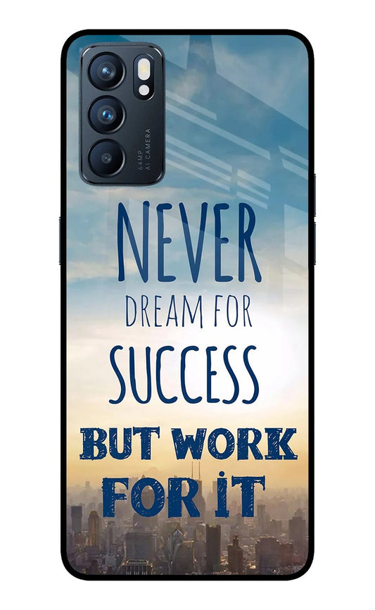 Never Dream For Success But Work For It Oppo Reno6 5G Back Cover