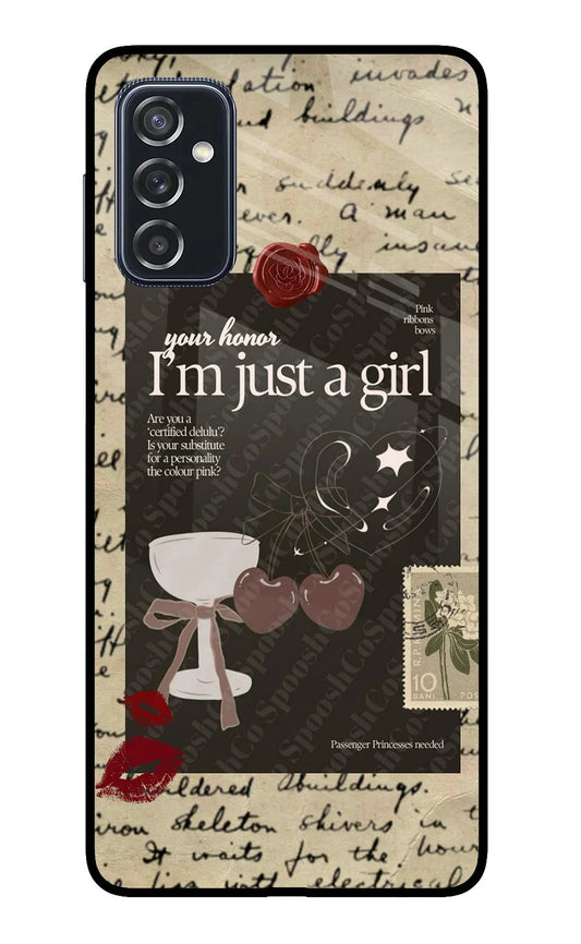 I am just a girl Samsung M52 5G Glass Case