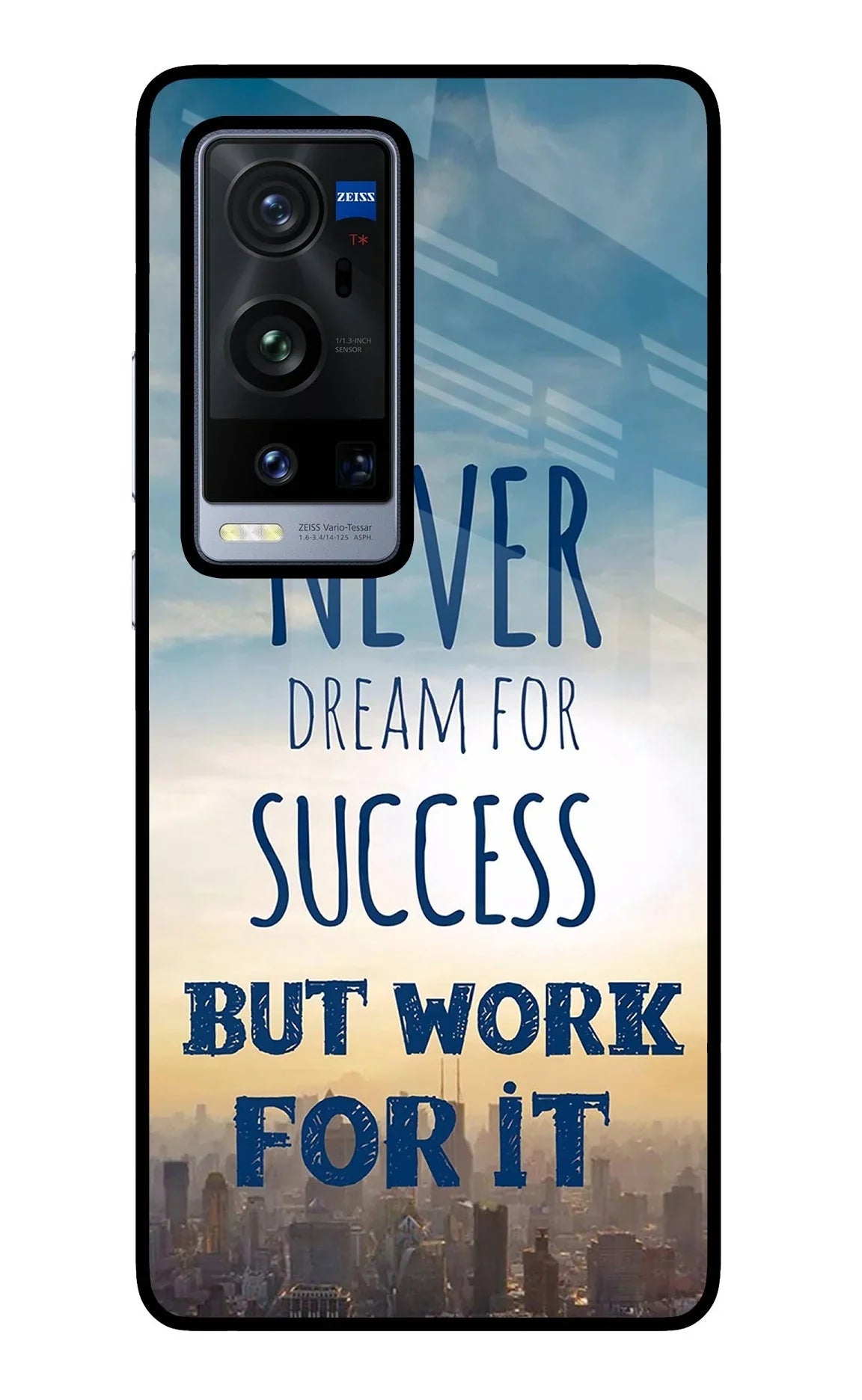 Never Dream For Success But Work For It Vivo X60 Pro+ Back Cover