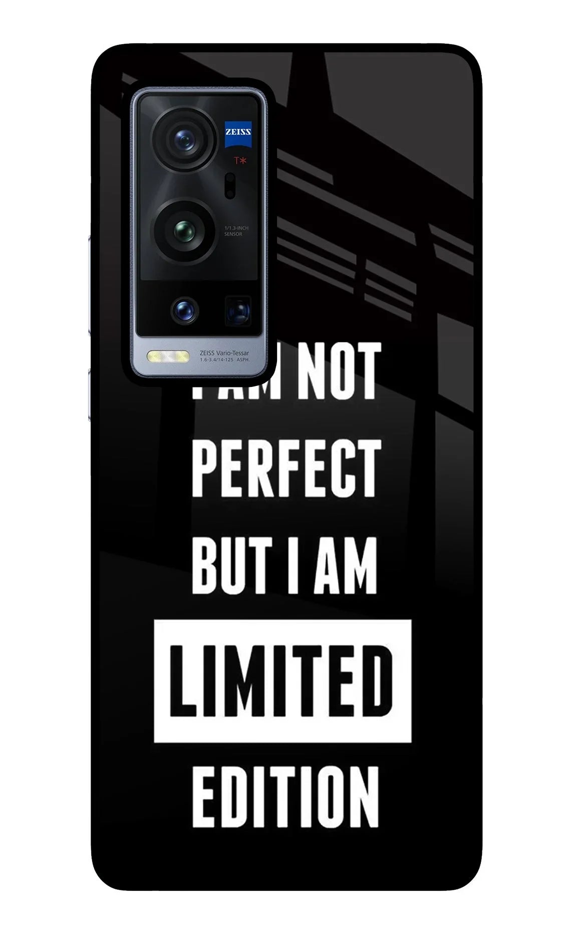 I Am Not Perfect But I Am Limited Edition Vivo X60 Pro+ Back Cover