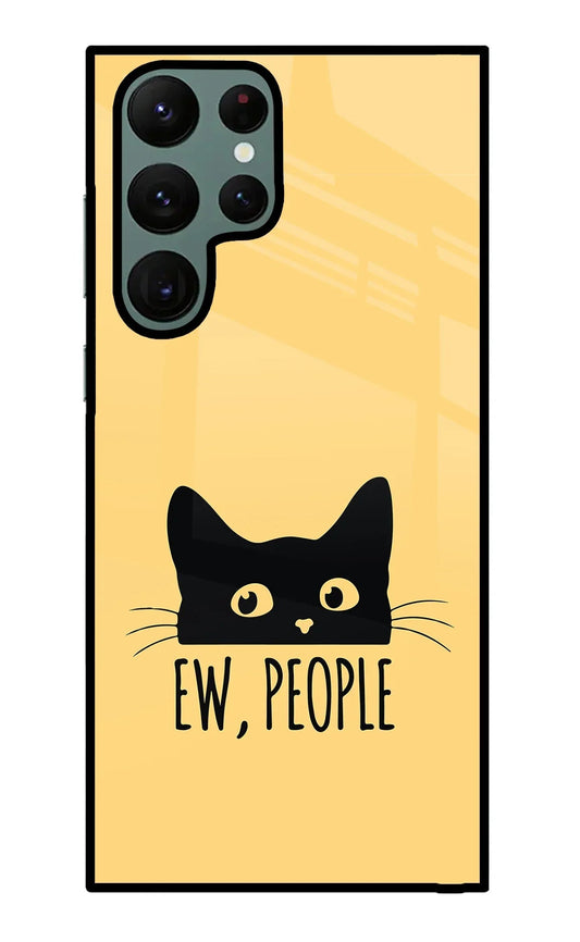 Ew People Catitude Samsung S22 Ultra Glass Case