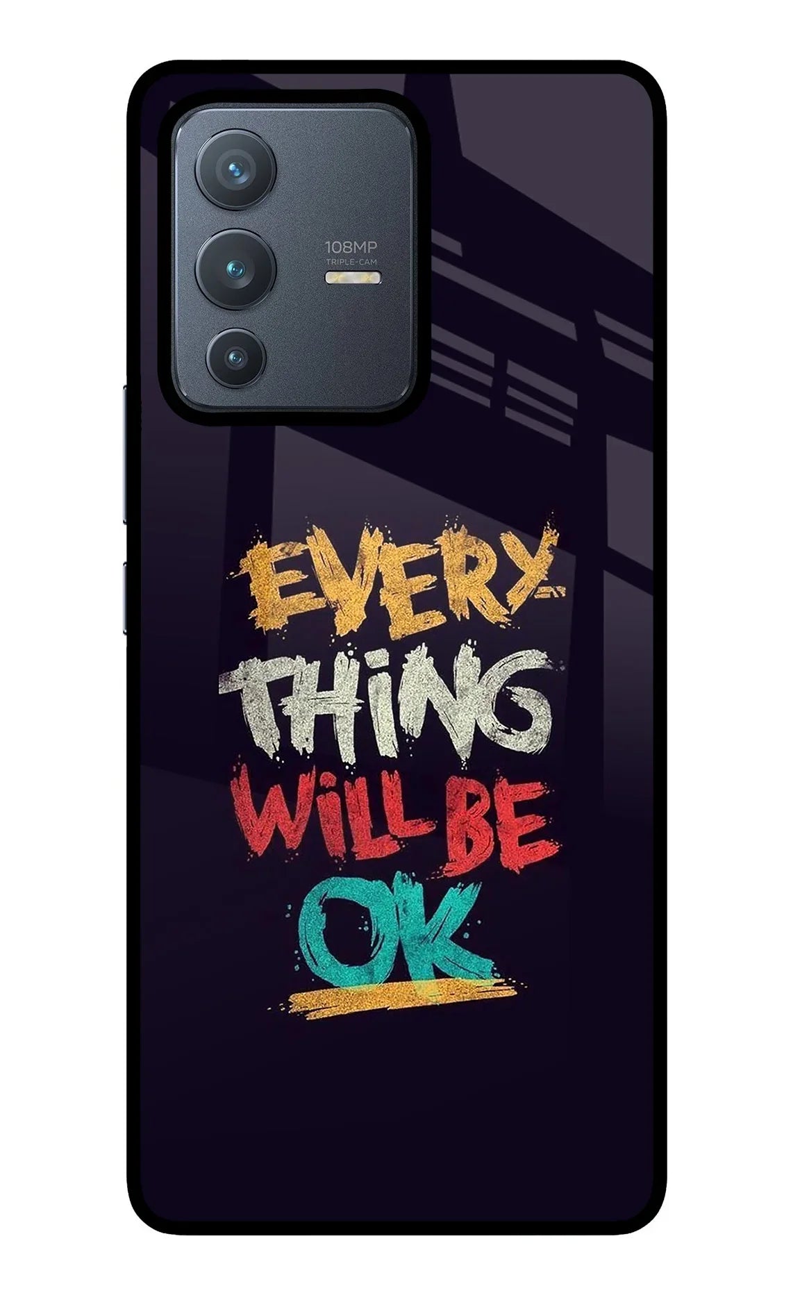 Everything Will Be Ok Vivo V23 Pro 5G Back Cover