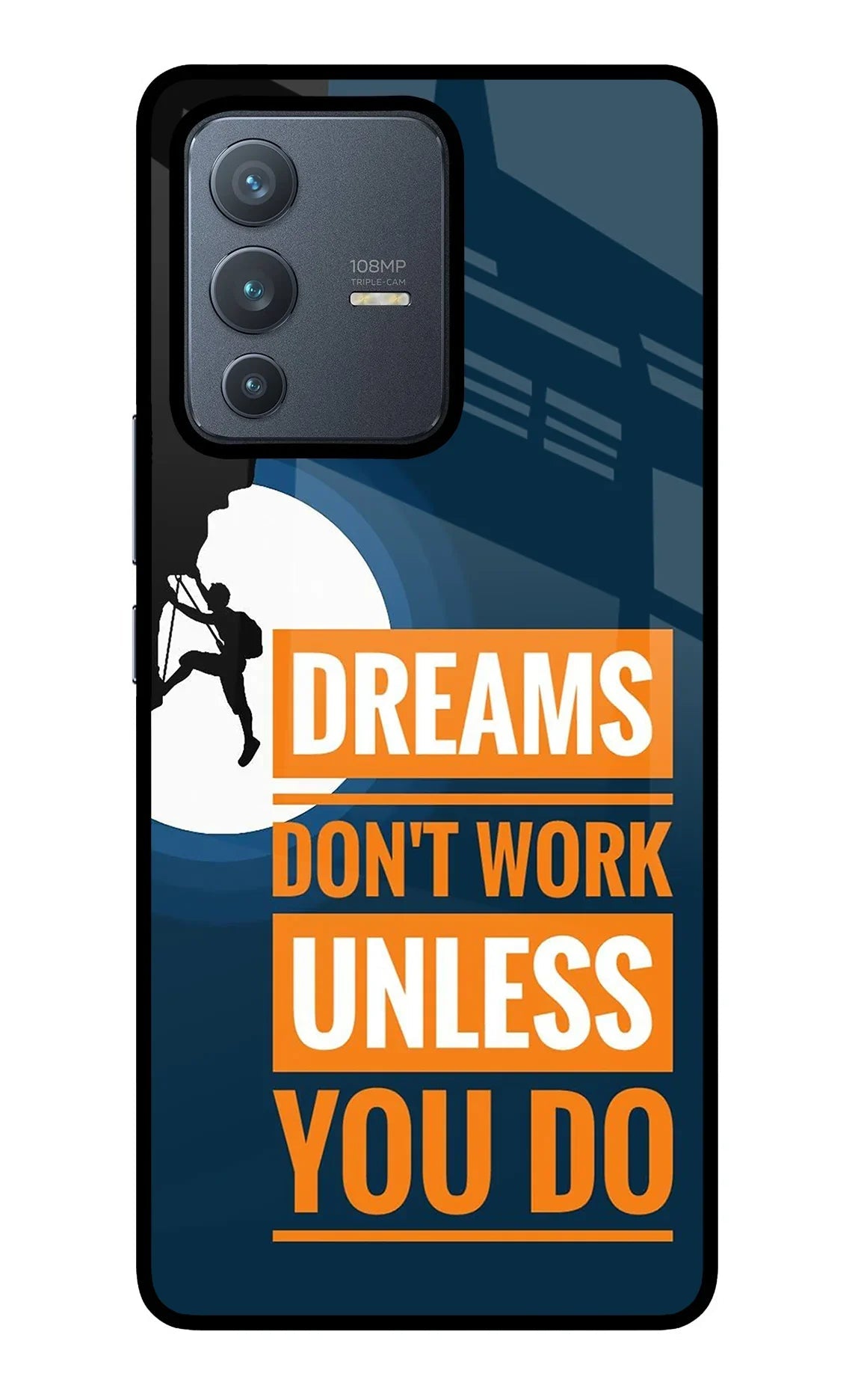 Dreams Don’T Work Unless You Do Vivo V23 Pro 5G Back Cover
