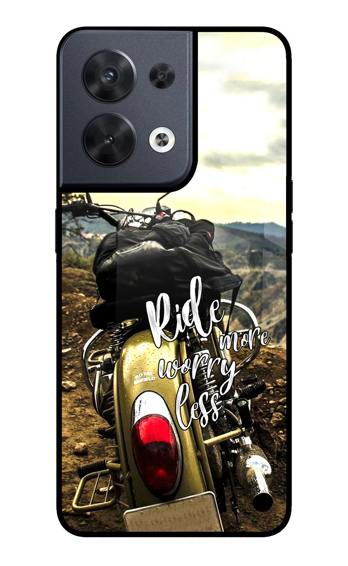 Ride More Worry Less Oppo Reno8 Back Cover