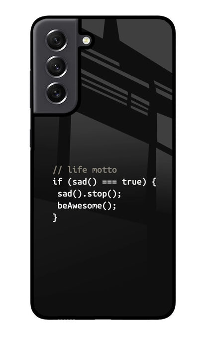 Life Motto Code Samsung S21 FE 5G Back Cover