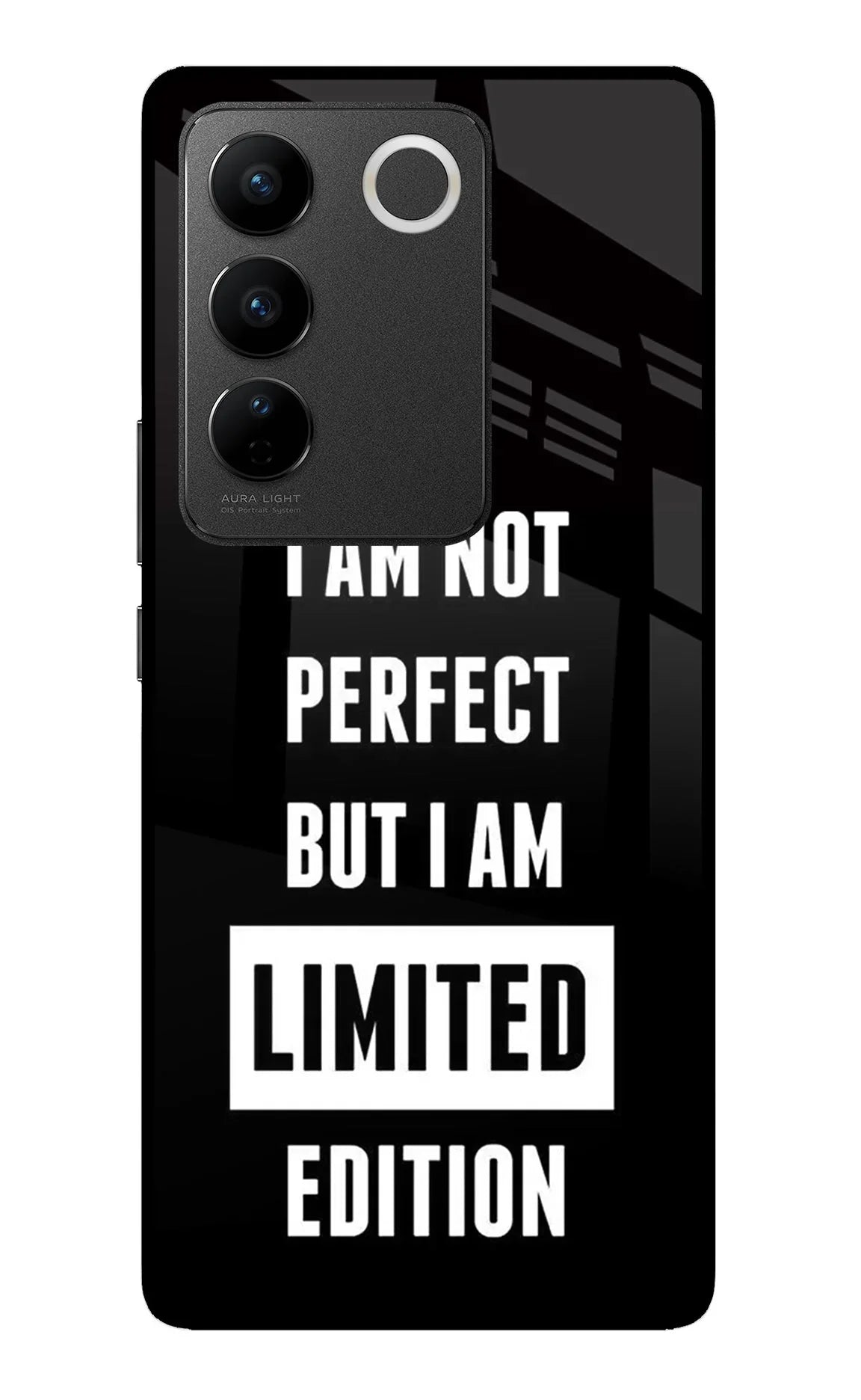 I Am Not Perfect But I Am Limited Edition Vivo V27/V27 Pro Glass Case