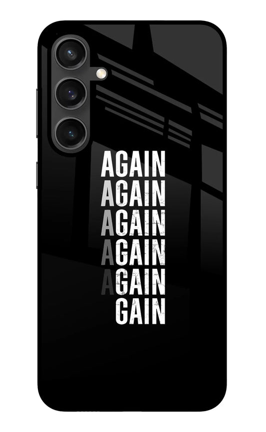 Again Again Gain Samsung S23 FE 5G Back Cover