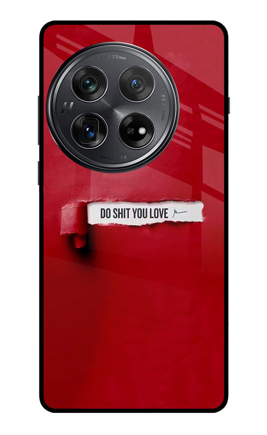 Do Shit You Love Oneplus 12 Back Cover