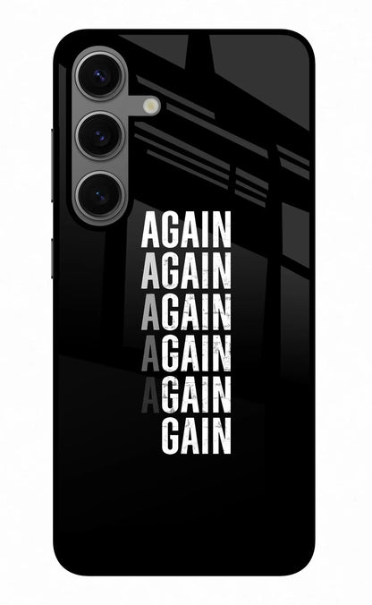 Again Again Gain Samsung S24 Back Cover