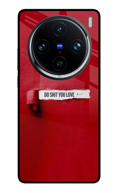 Do Shit You Love Vivo X100 Pro Back Cover