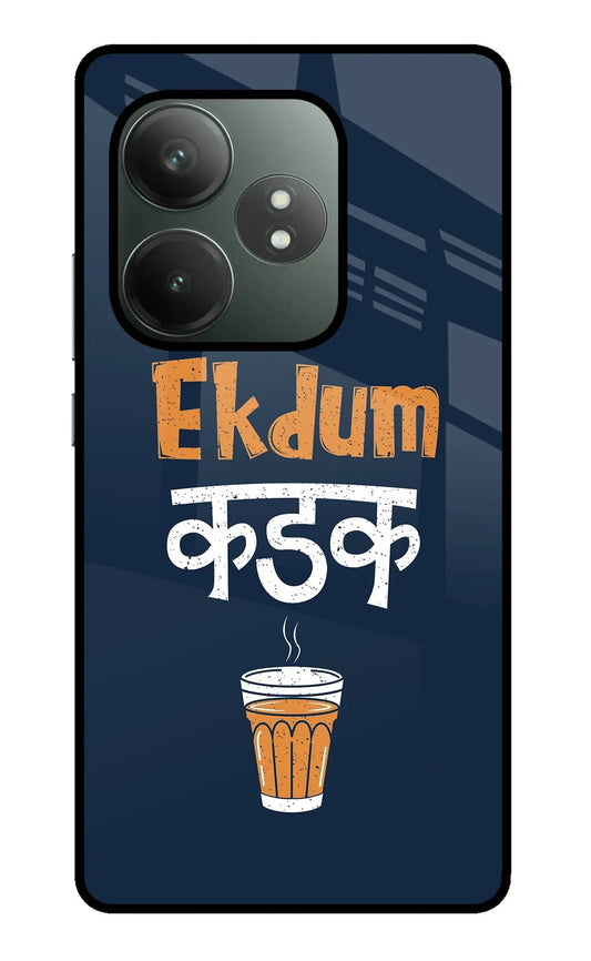 Ekdum Kadak Chai Realme GT 6T 5G Glass Case