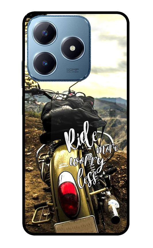 Ride More Worry Less Realme C63 Back Cover