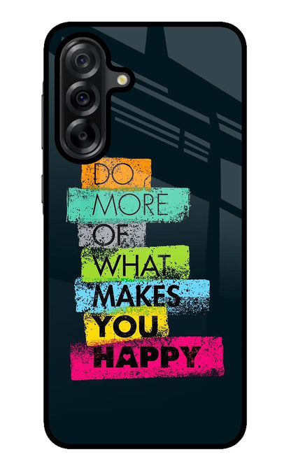 Do More Of What Makes You Happy Samsung A36 5G Back Cover