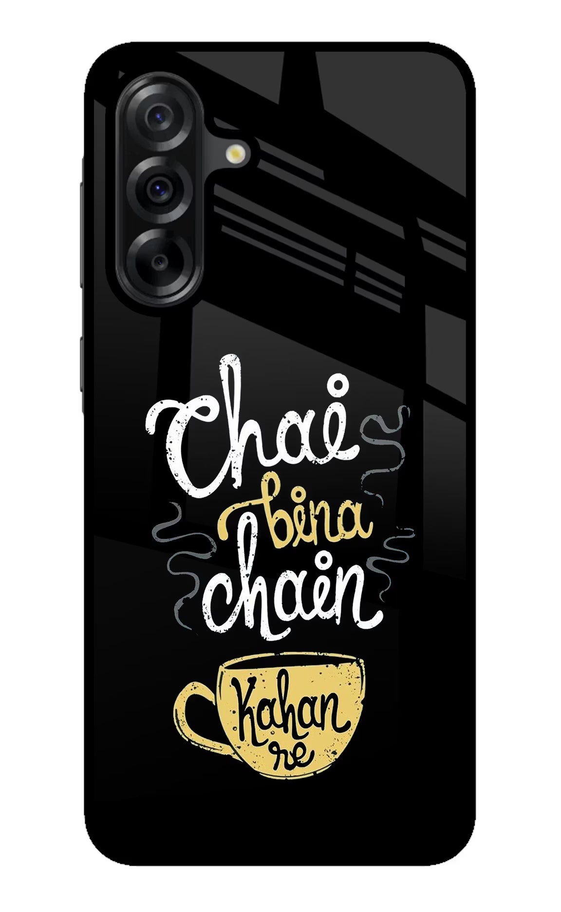 Chai Bina Chain Kaha Re Samsung A36 5G Back Cover