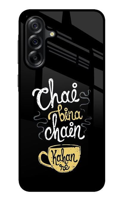 Chai Bina Chain Kaha Re Samsung A36 5G Back Cover
