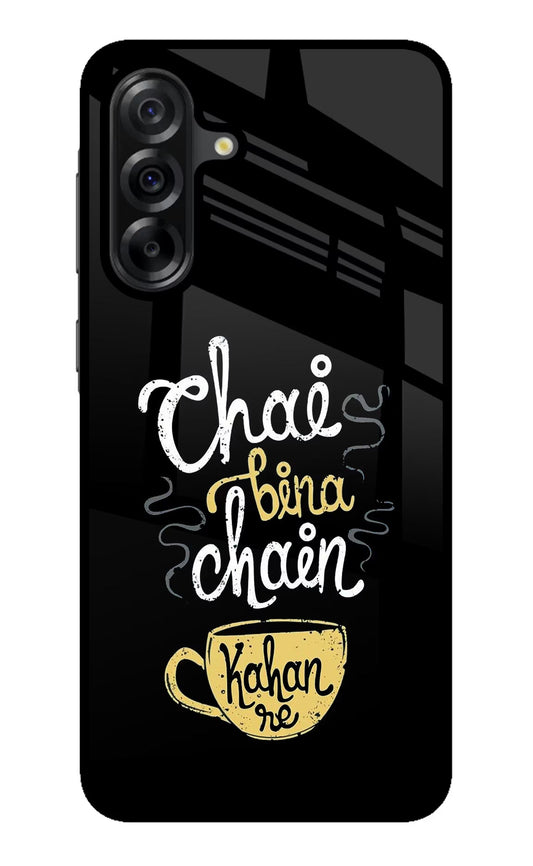 Chai Bina Chain Kaha Re Samsung A36 5G Back Cover