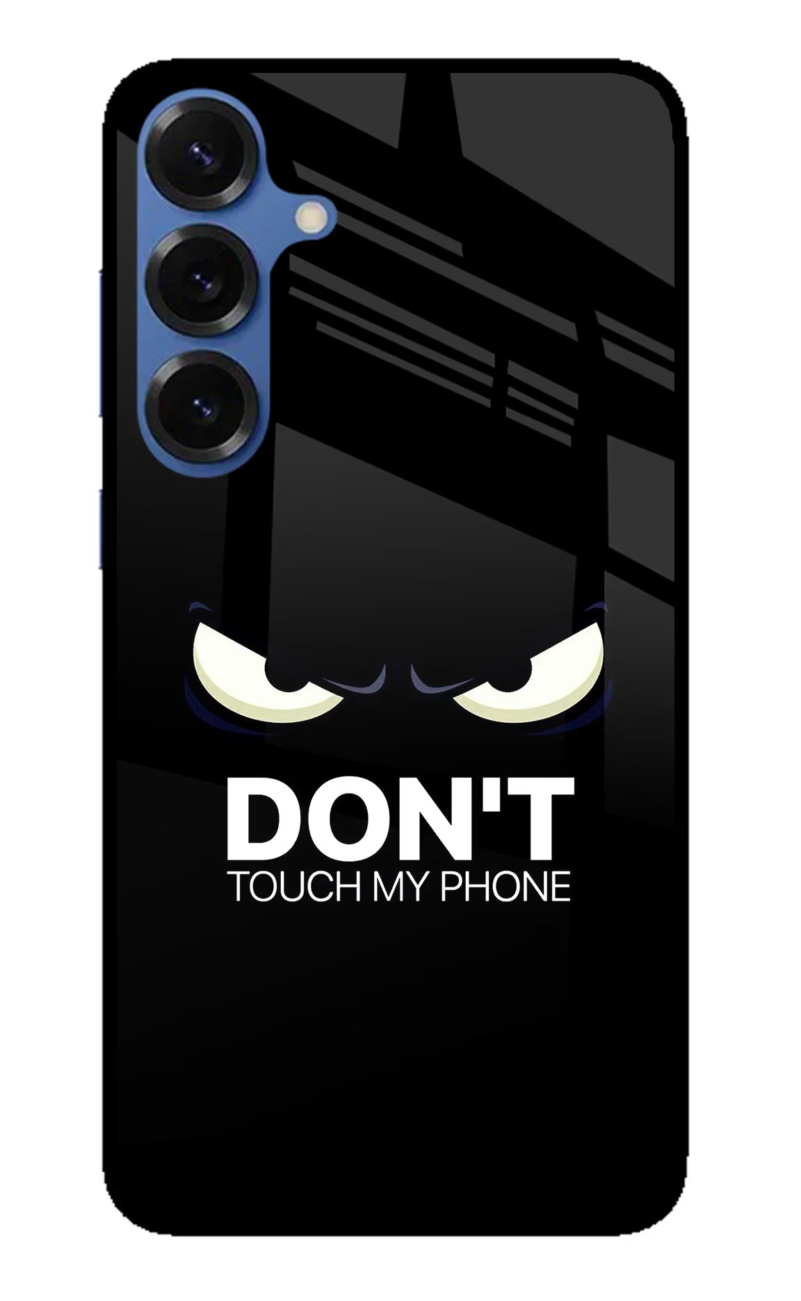 Don'T Touch My Phone Samsung S25 Back Cover