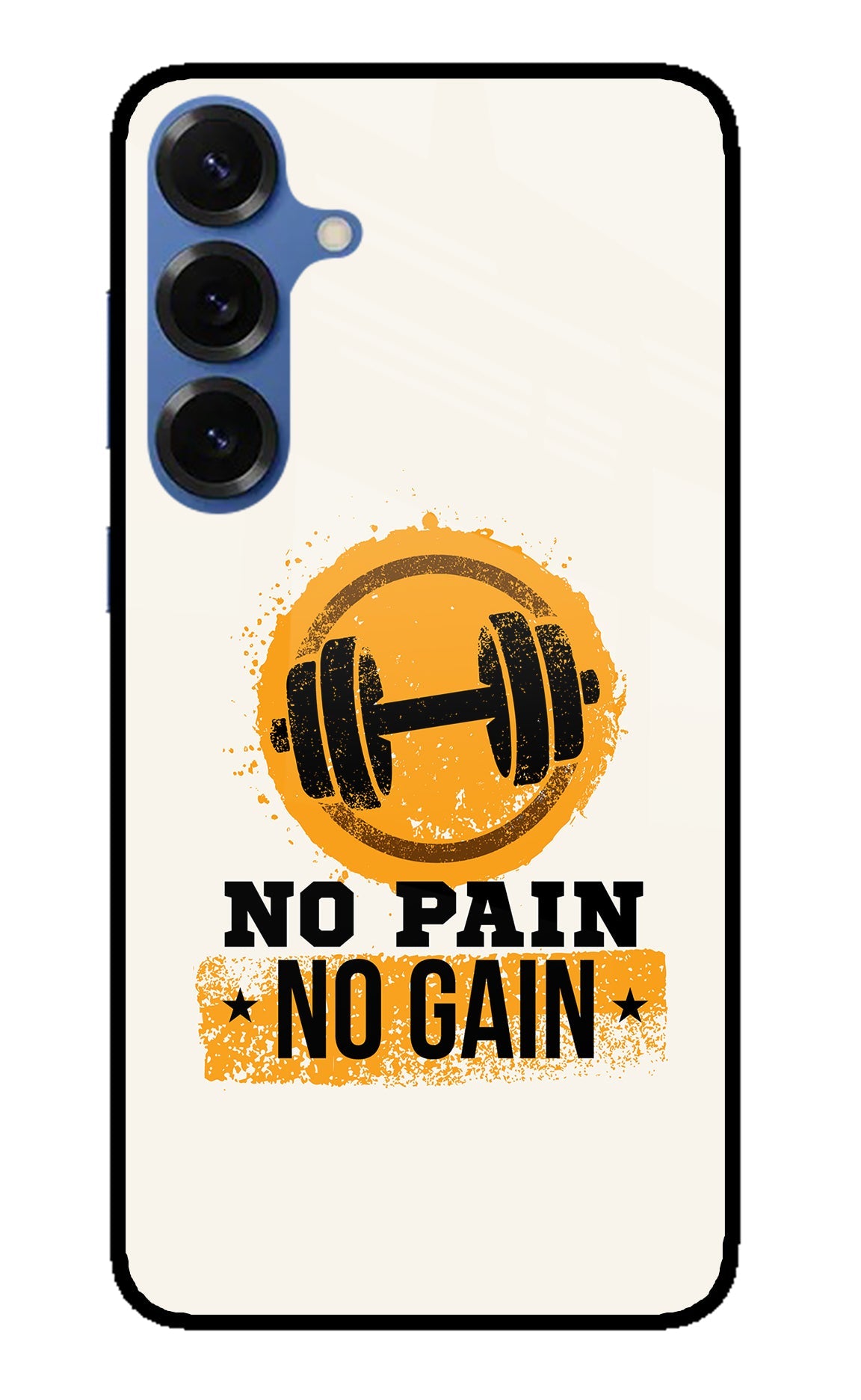 No Pain No Gain Samsung S25 Back Cover