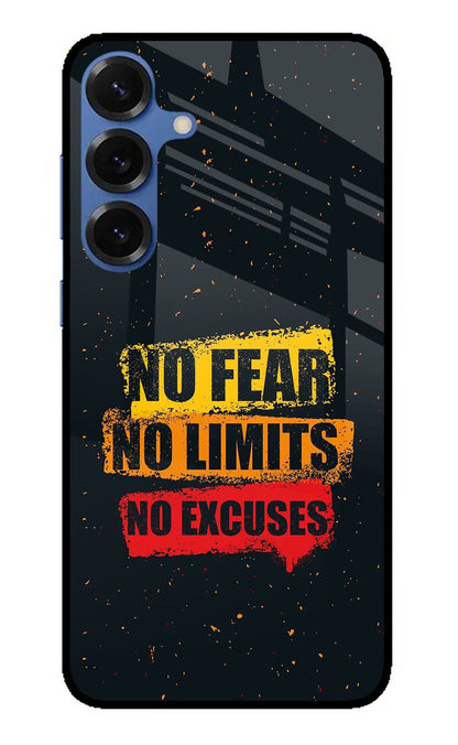 No Fear No Limits No Excuse Samsung S25 Plus Back Cover