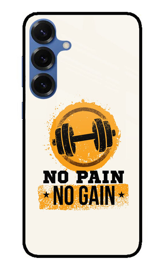 No Pain No Gain Samsung S25 Plus Glass Case