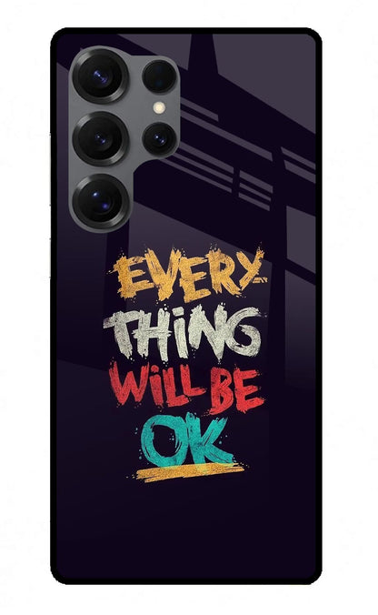 Everything Will Be Ok Samsung S25 Ultra Back Cover