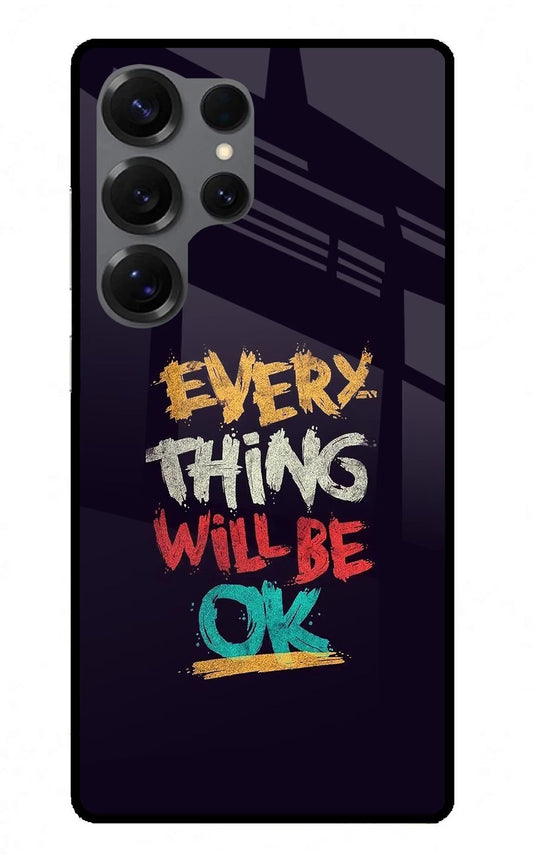 Everything Will Be Ok Samsung S25 Ultra Back Cover