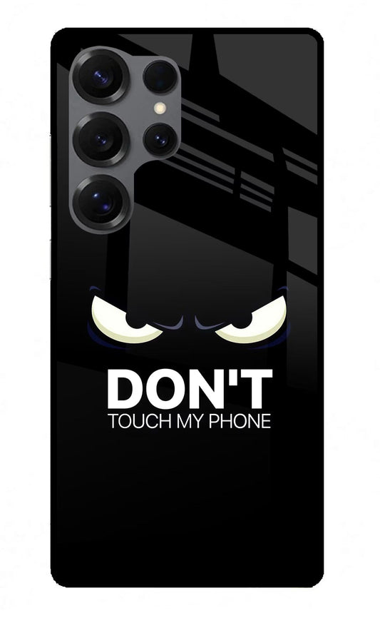 Don'T Touch My Phone Samsung S25 Ultra Back Cover