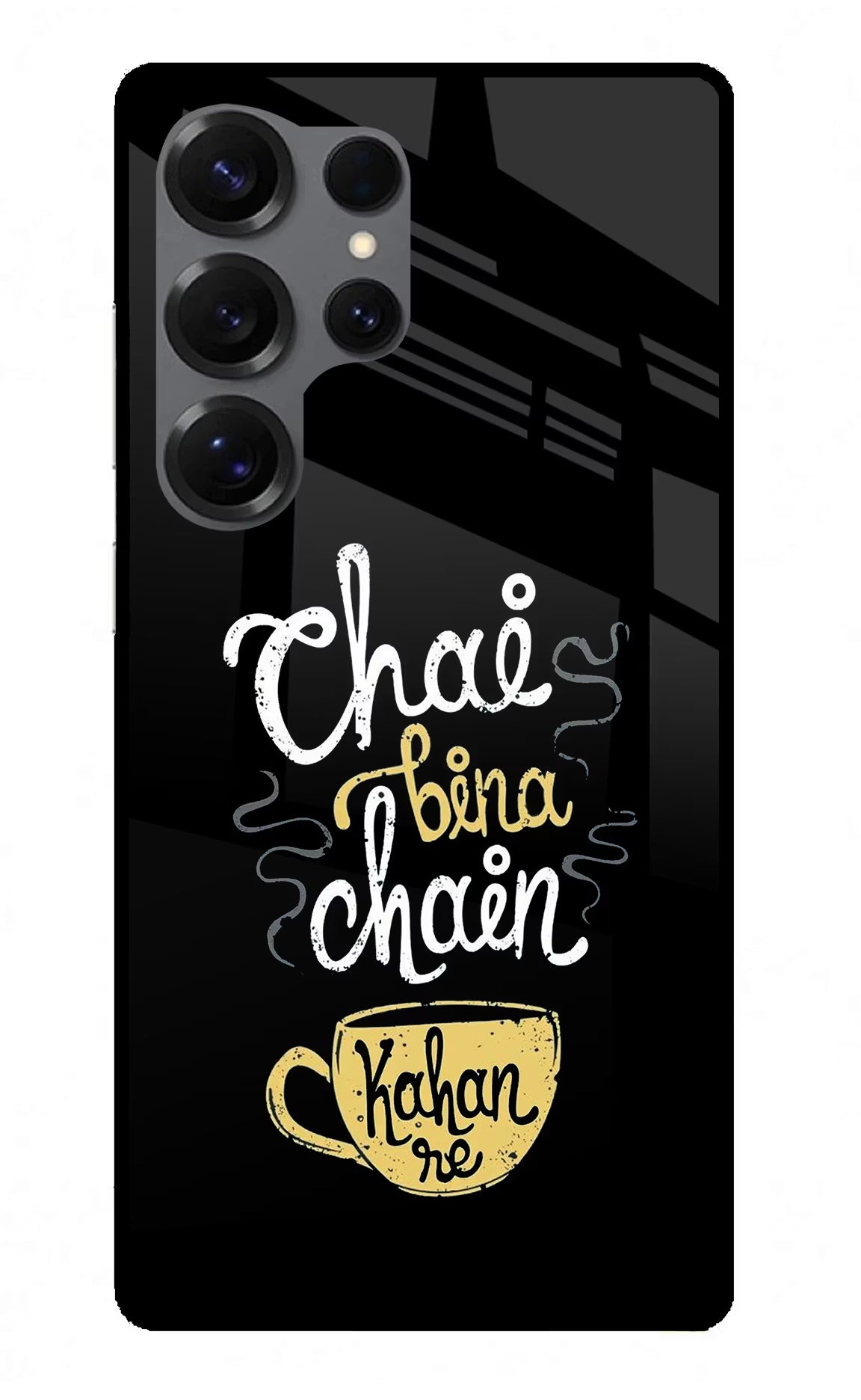 Chai Bina Chain Kaha Re Samsung S25 Ultra Glass Case