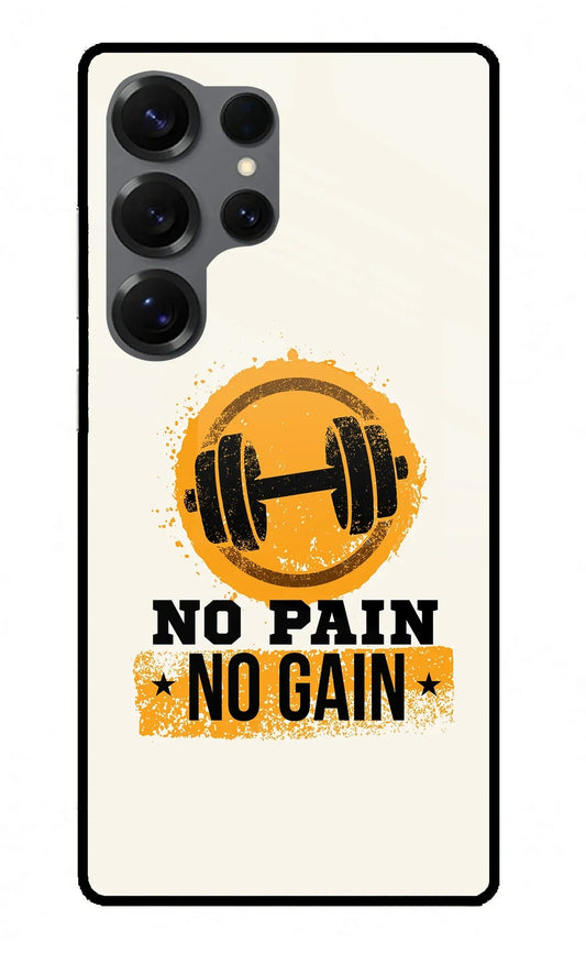 No Pain No Gain Samsung S25 Ultra Back Cover