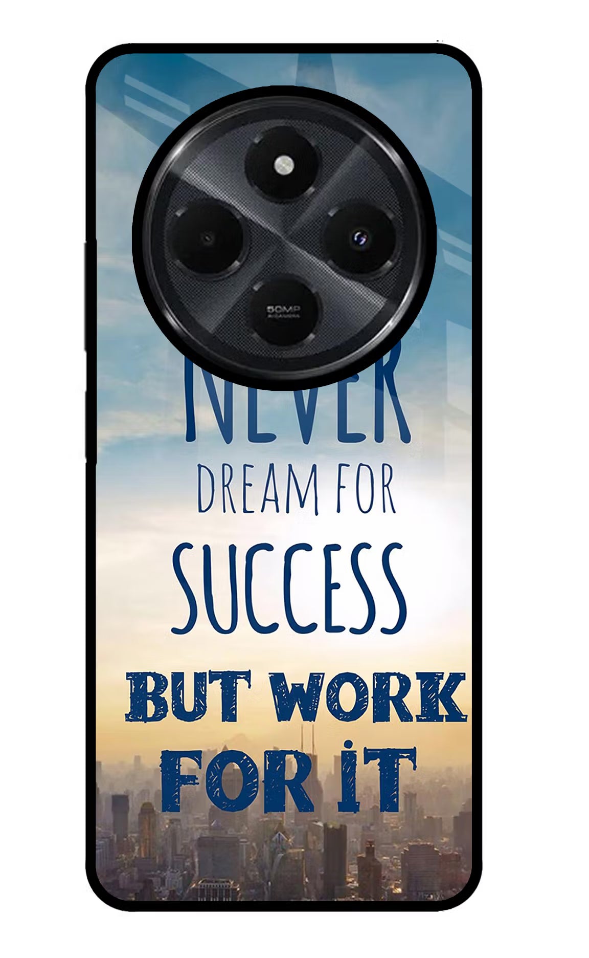 Never Dream For Success But Work For It Redmi 14C 5G Back Cover
