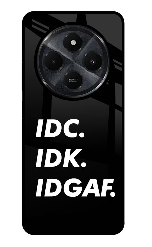 Idc Idk Idgaf Redmi 14C 5G Back Cover
