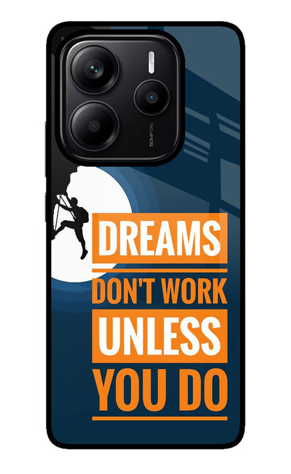 Dreams Don’T Work Unless You Do Redmi Note 14 5G Back Cover