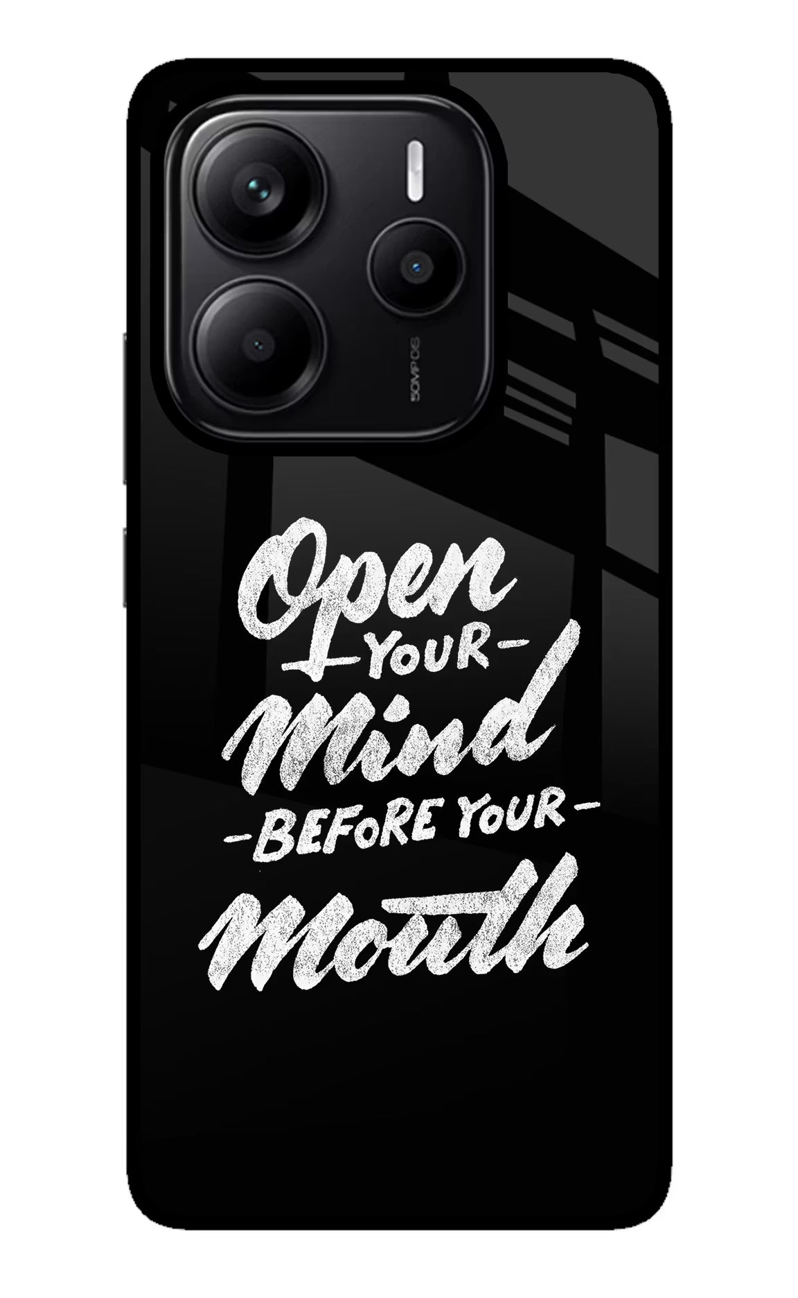 Open Your Mind Before Your Mouth Redmi Note 14 5G Glass Case