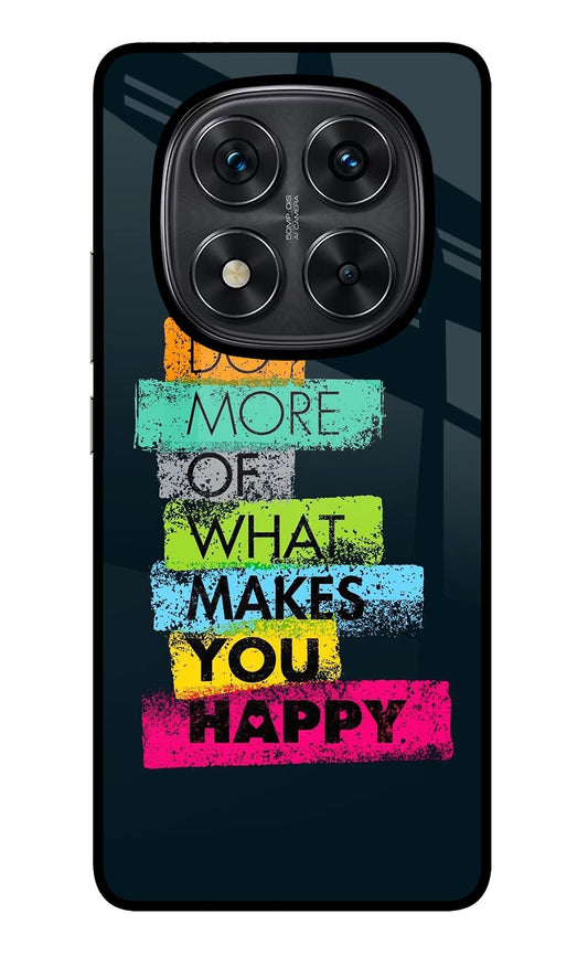 Do More Of What Makes You Happy Redmi Note 14 Pro 5G Back Cover