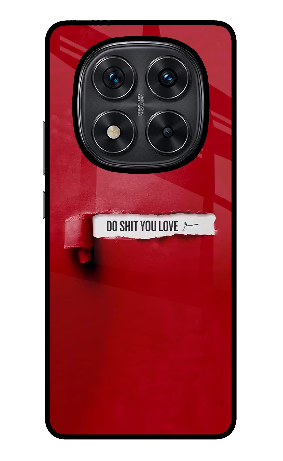Do Shit You Love Redmi Note 14 Pro 5G Glass Case