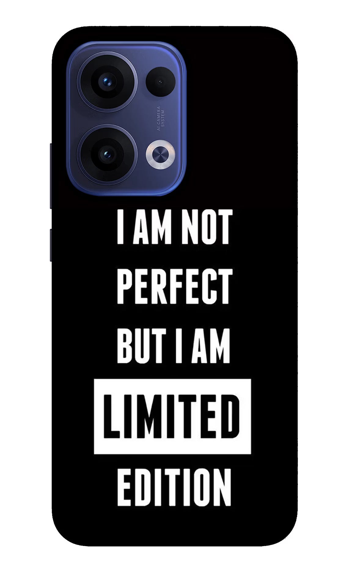 I Am Not Perfect But I Am Limited Edition Oppo Reno13 5G Back Cover