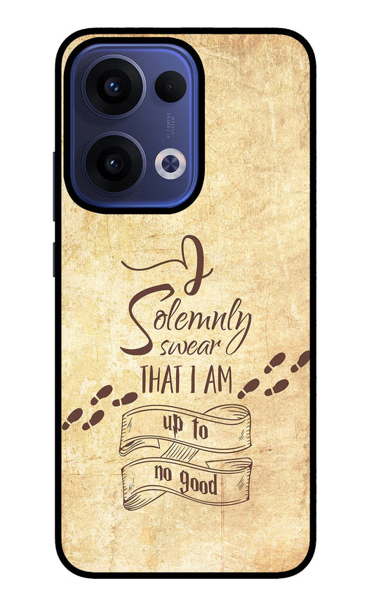 I Solemnly swear that i up to no good Oppo Reno13 5G Back Cover