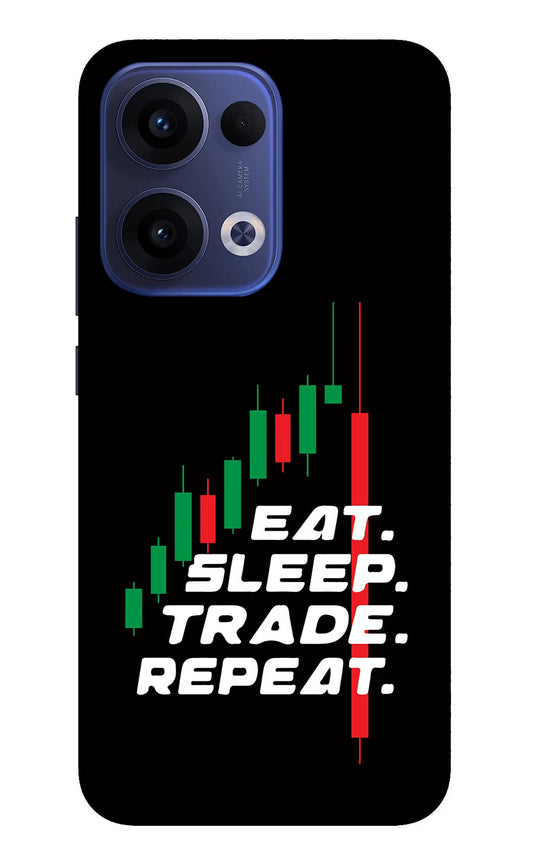 Eat Sleep Trade Repeat Oppo Reno13 5G Back Cover