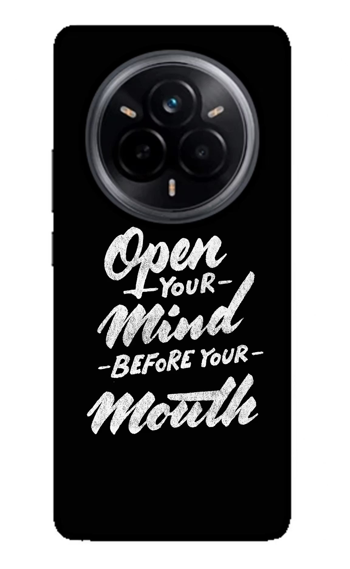 Open Your Mind Before Your Mouth Realme 14 Pro 5G Back Cover