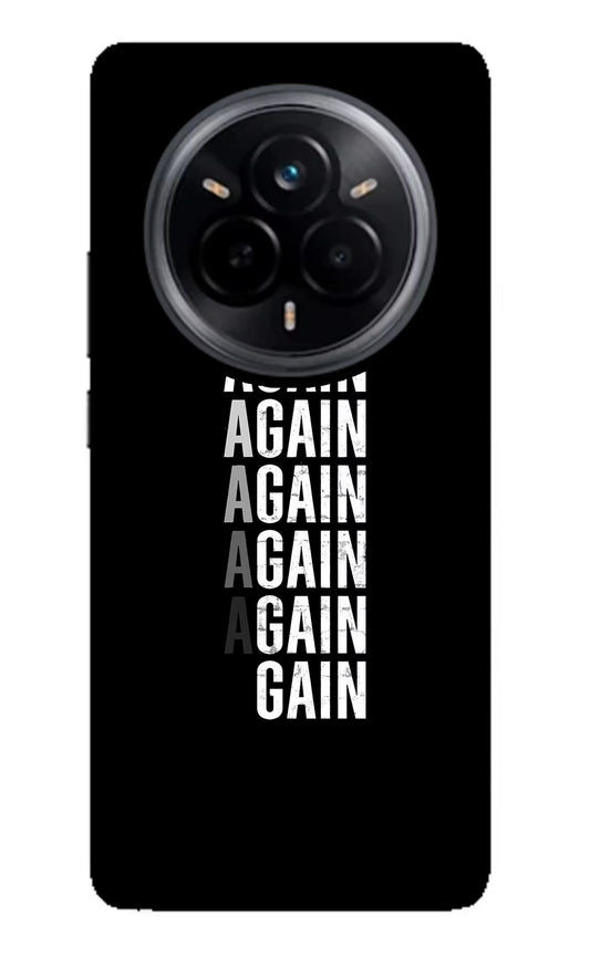 Again Again Gain Realme 14 Pro 5G Glass Case