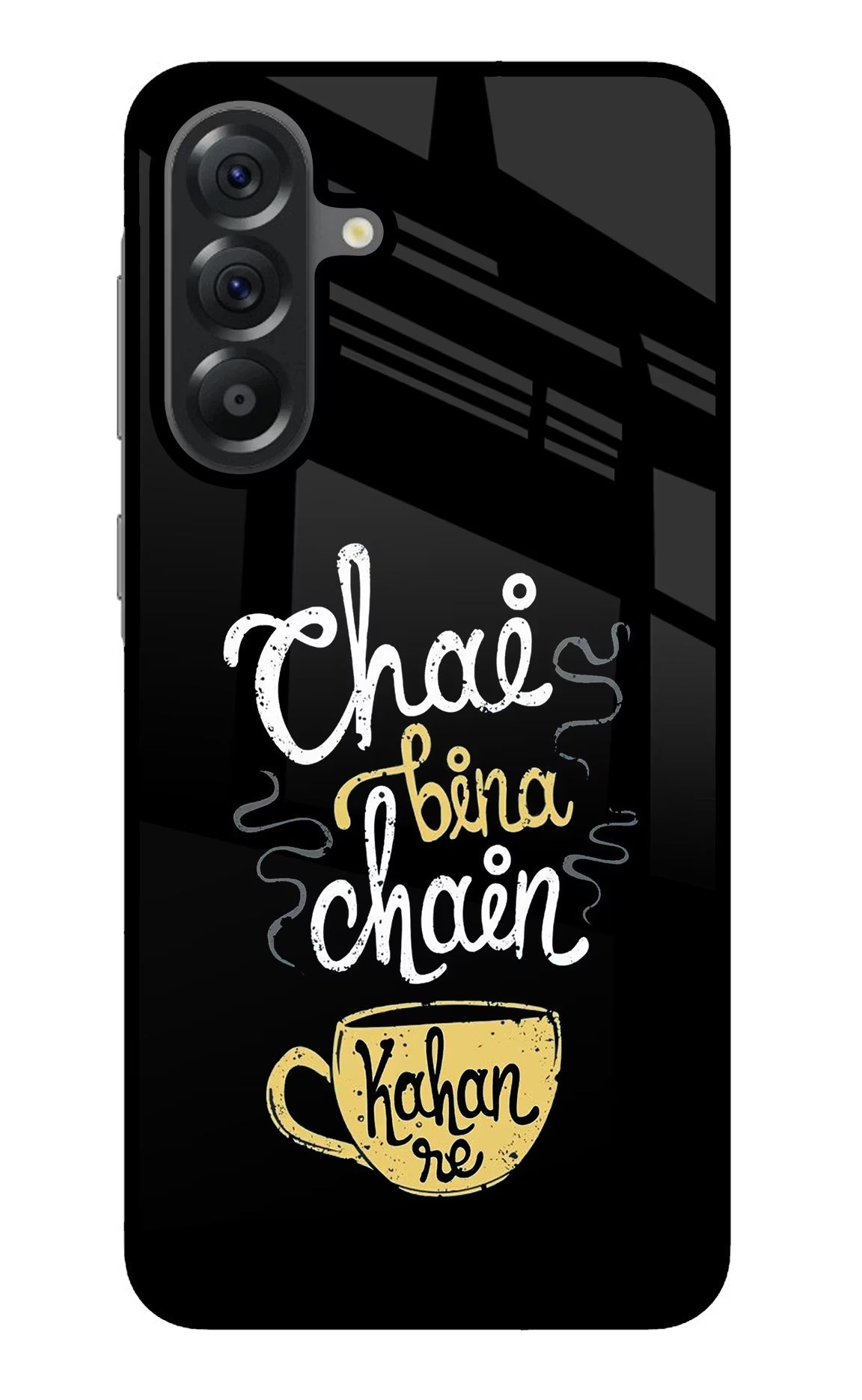 Chai Bina Chain Kaha Re Samsung A56 5G Glass Case