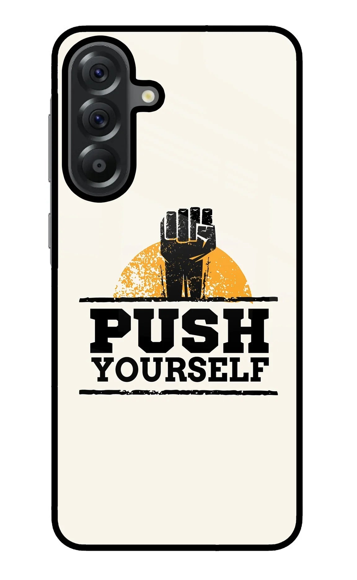 Push Yourself Samsung A56 5G Glass Case