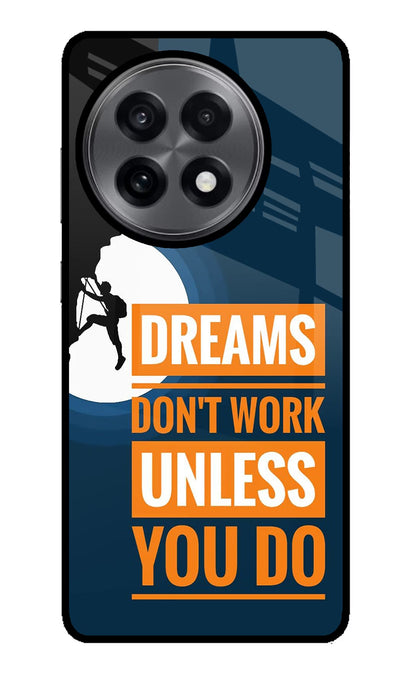 Dreams Don’T Work Unless You Do OnePlus 13R Back Cover