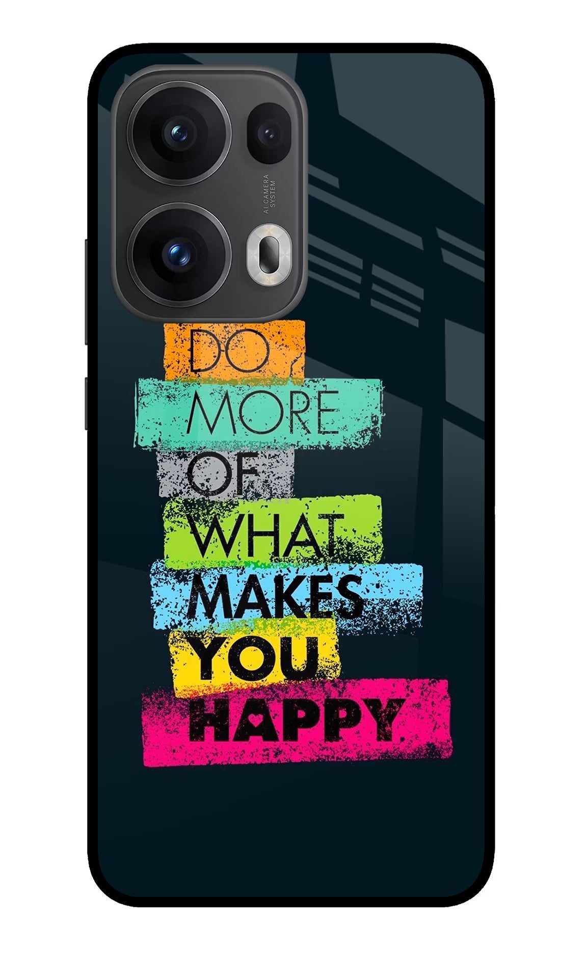 Do More Of What Makes You Happy Oppo Reno13 Pro 5G Back Cover