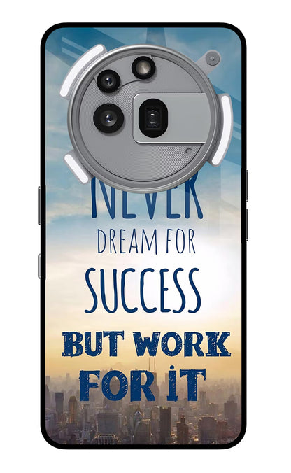 Never Dream For Success But Work For It Nothing Phone 3a Pro Back Cover